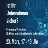 Veranstaltungshinweise Cybercrime-Prävention